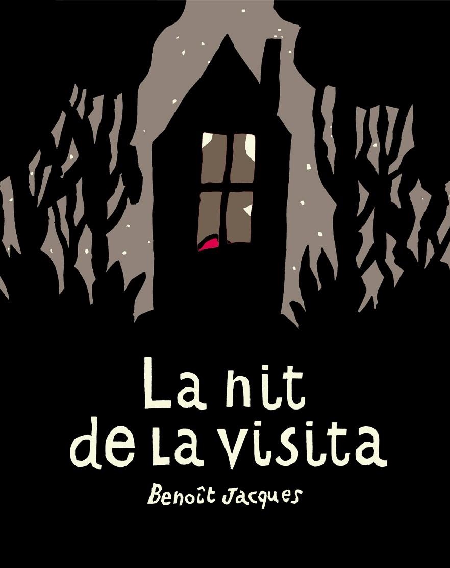 LA NIT DE LA VISITA | 9788417555634 | Jacques, Benoît | Llibres.cat | Llibreria online en català | La Impossible Llibreters Barcelona