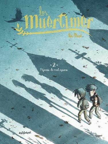 Los Muértimer 2. Pájaros de mal agüero | 9788418215834 | Mazé, Léa | Llibres.cat | Llibreria online en català | La Impossible Llibreters Barcelona