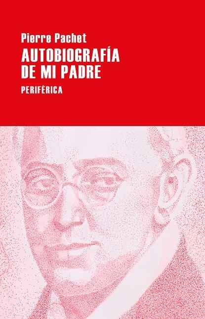 Autobiografía de mi padre | 9788418838163 | Pachet, Pierre | Llibres.cat | Llibreria online en català | La Impossible Llibreters Barcelona