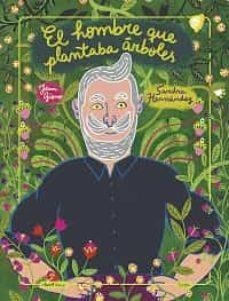 EL HOMBRE QUE PLANTABA ARBOLES | 9788418101830 | Sandra Hernandez | Llibres.cat | Llibreria online en català | La Impossible Llibreters Barcelona