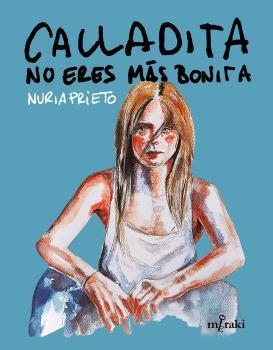 Calladita no eres más bonita | 9788412421859 | Prieto González, Núria | Llibres.cat | Llibreria online en català | La Impossible Llibreters Barcelona