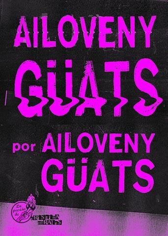Ailoveny Güats | 9788412441604 | Güats, Ailoveny | Llibres.cat | Llibreria online en català | La Impossible Llibreters Barcelona