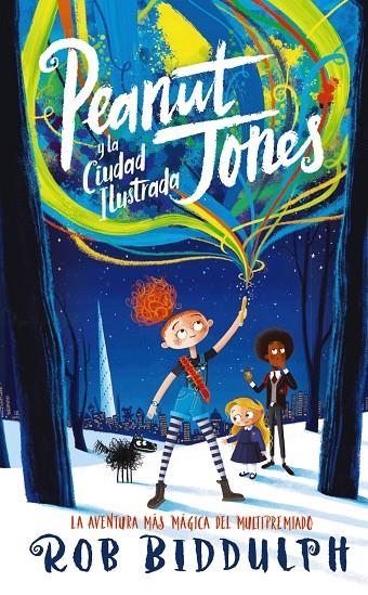 Peanut Jones y la Ciudad Ilustrada | 9788469888605 | Biddulph, Rob | Llibres.cat | Llibreria online en català | La Impossible Llibreters Barcelona