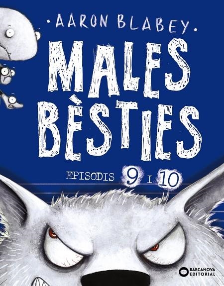 Males bèsties. Episodis 9 i 10 | 9788448953928 | Blabey, Aaron | Llibres.cat | Llibreria online en català | La Impossible Llibreters Barcelona