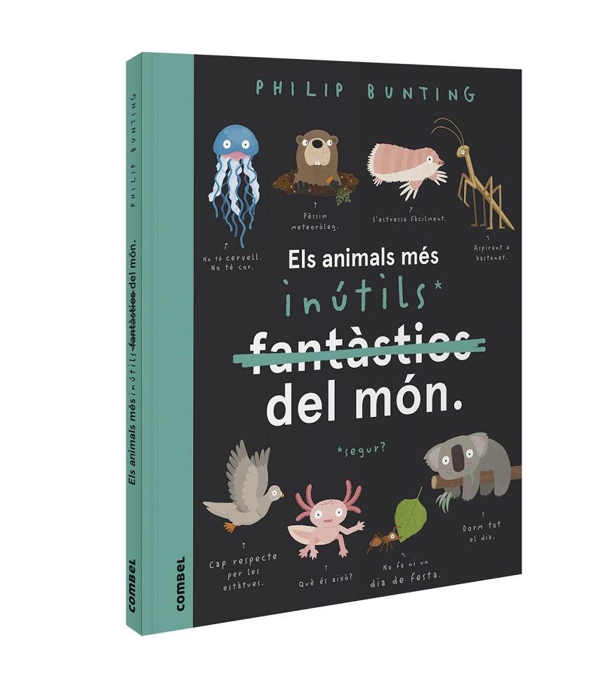 Els animals més inútils del món | 9788491018094 | Bunting, Philip | Llibres.cat | Llibreria online en català | La Impossible Llibreters Barcelona