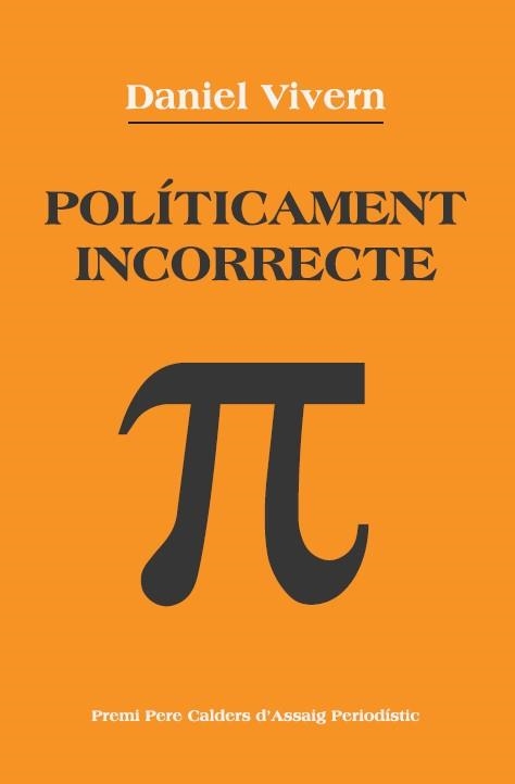 Políticament incorrecte | 9788418857423 | Vivern, Daniel | Llibres.cat | Llibreria online en català | La Impossible Llibreters Barcelona