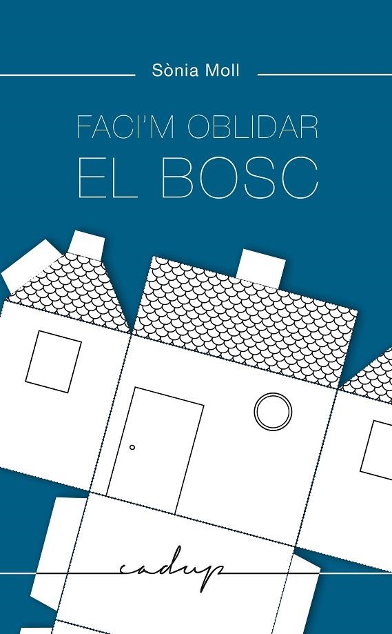 Faci'm oblidar el bosc | 9788412455700 | Moll Gamboa, Sònia | Llibres.cat | Llibreria online en català | La Impossible Llibreters Barcelona