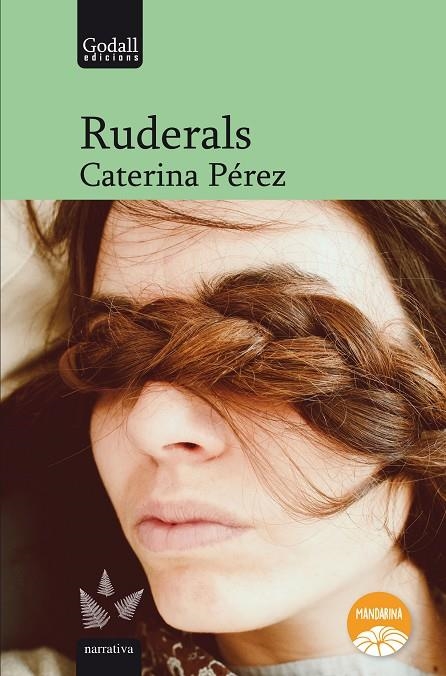 Ruderals | 9788412307283 | Pérez Gómez, Caterina | Llibres.cat | Llibreria online en català | La Impossible Llibreters Barcelona