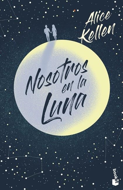 Nosotros en la luna | 9788408237389 | Kellen, Alice | Llibres.cat | Llibreria online en català | La Impossible Llibreters Barcelona