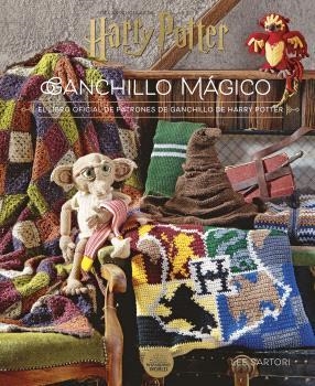 HARRY POTTER: GANCHILLO MÁGICO. EL LIBRO OFICIAL DE PATRONES DE GANCHILLO DE HAR | 9788467946680 | SARTORI, LEE | Llibres.cat | Llibreria online en català | La Impossible Llibreters Barcelona