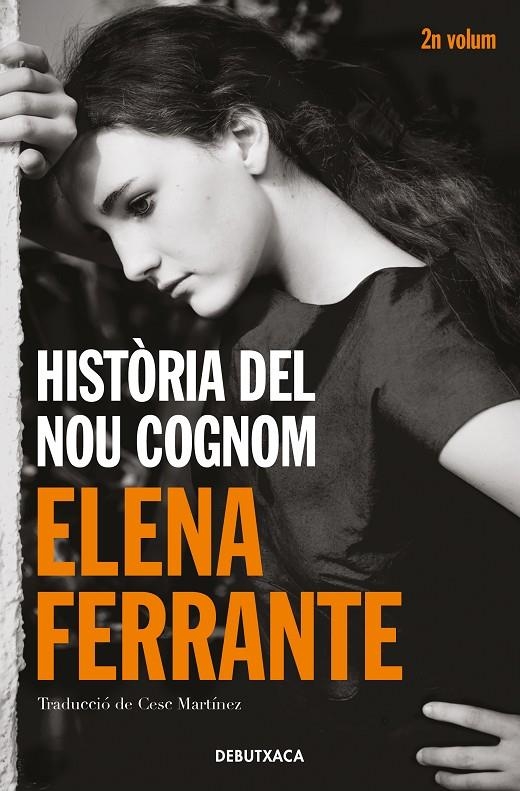 Història del nou cognom (L'amiga genial 2) | 9788418132438 | Ferrante, Elena | Llibres.cat | Llibreria online en català | La Impossible Llibreters Barcelona