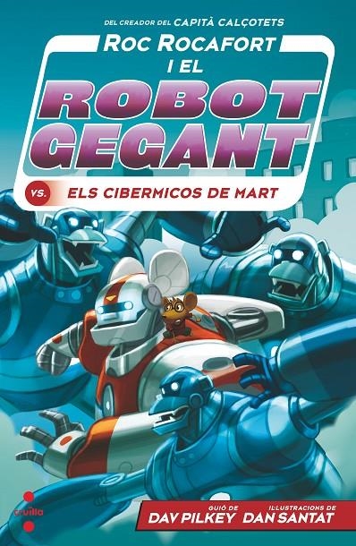 C.RR.4 ROC ROCAFORT I ELS CIBERMICOS DE | 9788466149303 | Pilkey, Dav | Llibres.cat | Llibreria online en català | La Impossible Llibreters Barcelona