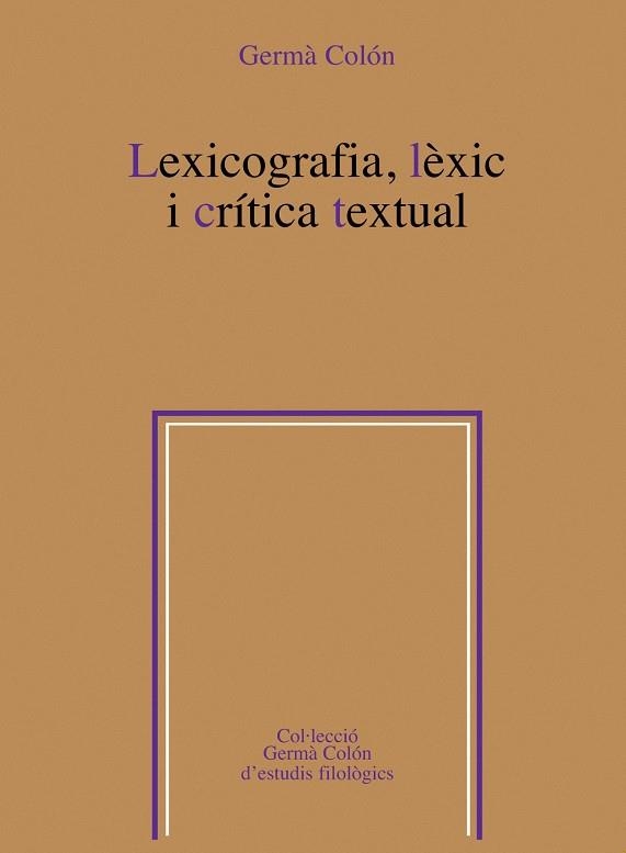 Lexicografia, lèxic i crítica textual | 9788498833560 | Colón Domenech, Germà | Llibres.cat | Llibreria online en català | La Impossible Llibreters Barcelona