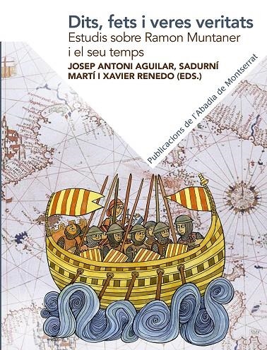 Dits, fets i veres veritats. Estudis sobre Ramon Muntaner i el seu temps | 9788491910886 | Varios autores | Llibres.cat | Llibreria online en català | La Impossible Llibreters Barcelona