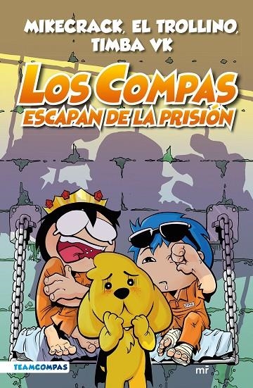 Compas 2. Los Compas escapan de la prisión (nueva presentación) | 9788427047952 | Mikecrack, El Trollino y Timba Vk | Llibres.cat | Llibreria online en català | La Impossible Llibreters Barcelona