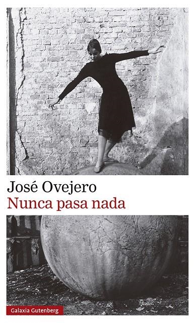 Nunca pasa nada | 9788418807701 | Ovejero, José | Llibres.cat | Llibreria online en català | La Impossible Llibreters Barcelona