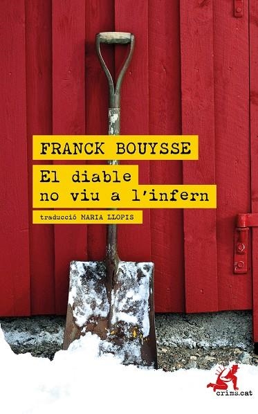 EL DIABLE NO VIU A L'INFERN | 9788418584022 | Bouysse, Franck | Llibres.cat | Llibreria online en català | La Impossible Llibreters Barcelona