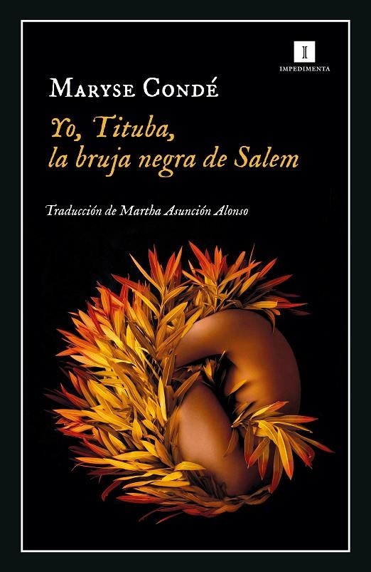 YO TITUBA - LA BRUJA NEGRA DE SALEM | 9788418668289 | MARYSE CONDE | Llibres.cat | Llibreria online en català | La Impossible Llibreters Barcelona