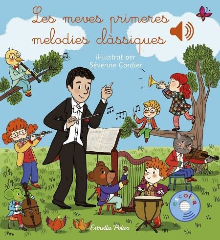 Les meves primeres melodies clàssiques | 9788418444777 | Cordier, Séverine | Llibres.cat | Llibreria online en català | La Impossible Llibreters Barcelona