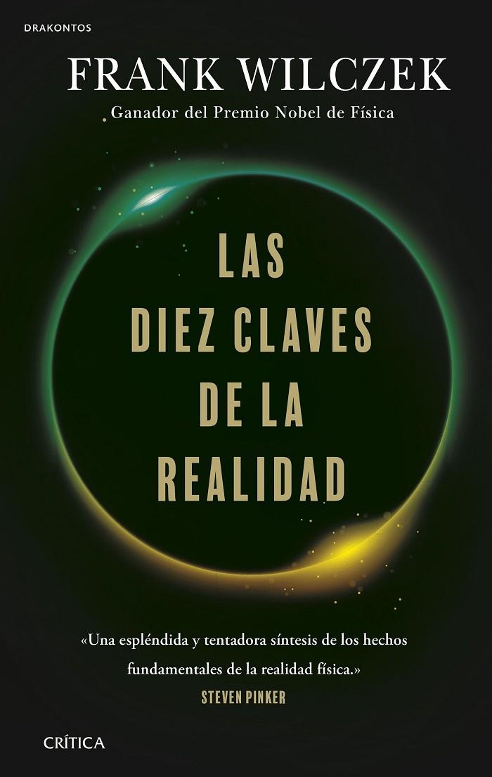 Las diez claves de la realidad | 9788491993667 | Wilczek, Frank | Llibres.cat | Llibreria online en català | La Impossible Llibreters Barcelona