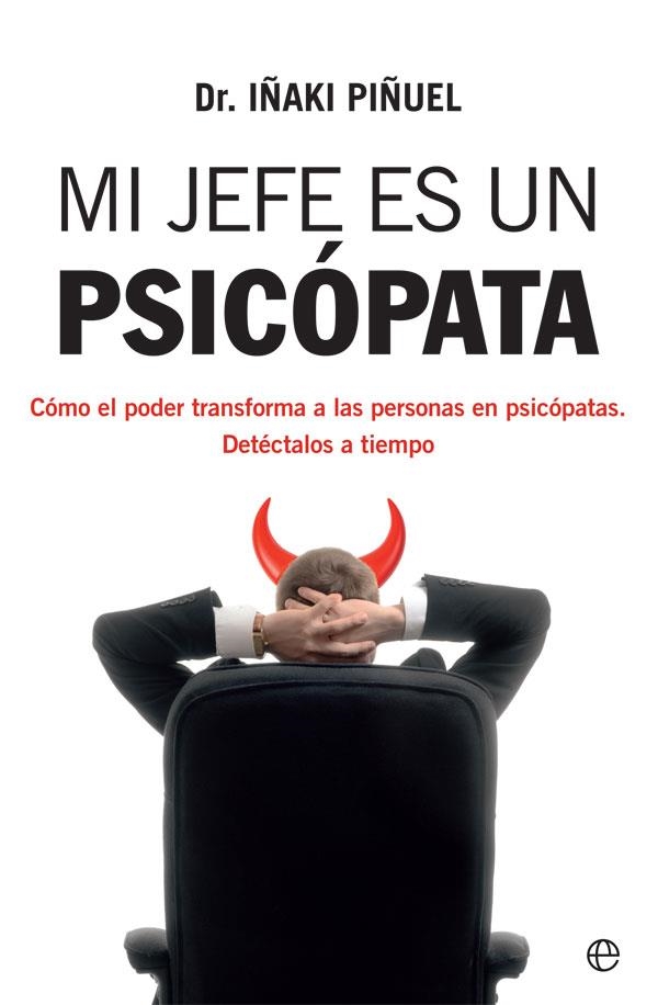 Mi jefe es un psicópata | 9788413841106 | Piñuel y Zabala, Iñaki | Llibres.cat | Llibreria online en català | La Impossible Llibreters Barcelona