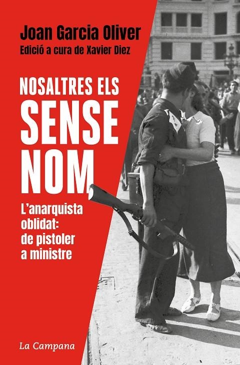 Nosaltres, els sense nom | 9788418226465 | Garcia Oliver, Joan/Díez, Xavier | Llibres.cat | Llibreria online en català | La Impossible Llibreters Barcelona