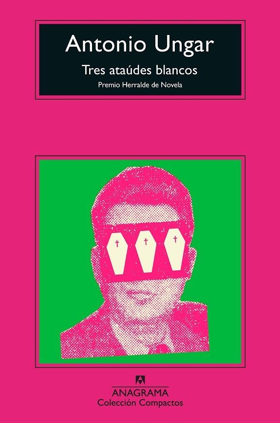 Tres ataúdes blancos | 9788433961006 | Ungar, Antonio | Llibres.cat | Llibreria online en català | La Impossible Llibreters Barcelona