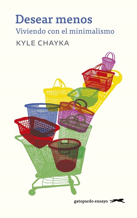 DESEAR MENOS. Viviendo con el minimalismo | 9788412302172 | Chayka, Kyle | Llibres.cat | Llibreria online en català | La Impossible Llibreters Barcelona