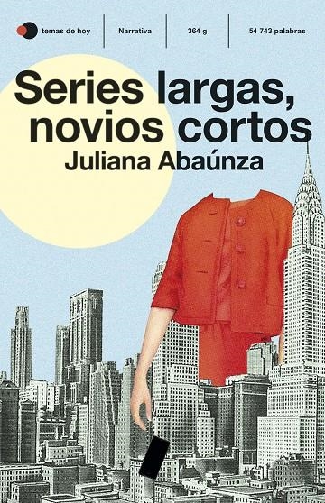 Series largas, novios cortos | 9788499988863 | Abaúnza, Juliana | Llibres.cat | Llibreria online en català | La Impossible Llibreters Barcelona