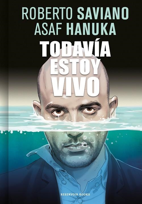 Todavía estoy vivo | 9788416709267 | Saviano, Roberto/Hanuka, Asaf | Llibres.cat | Llibreria online en català | La Impossible Llibreters Barcelona