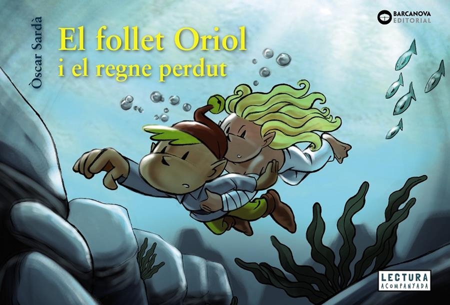 El follet Oriol i el regne perdut | 9788448951191 | Sardà, Òscar | Llibres.cat | Llibreria online en català | La Impossible Llibreters Barcelona