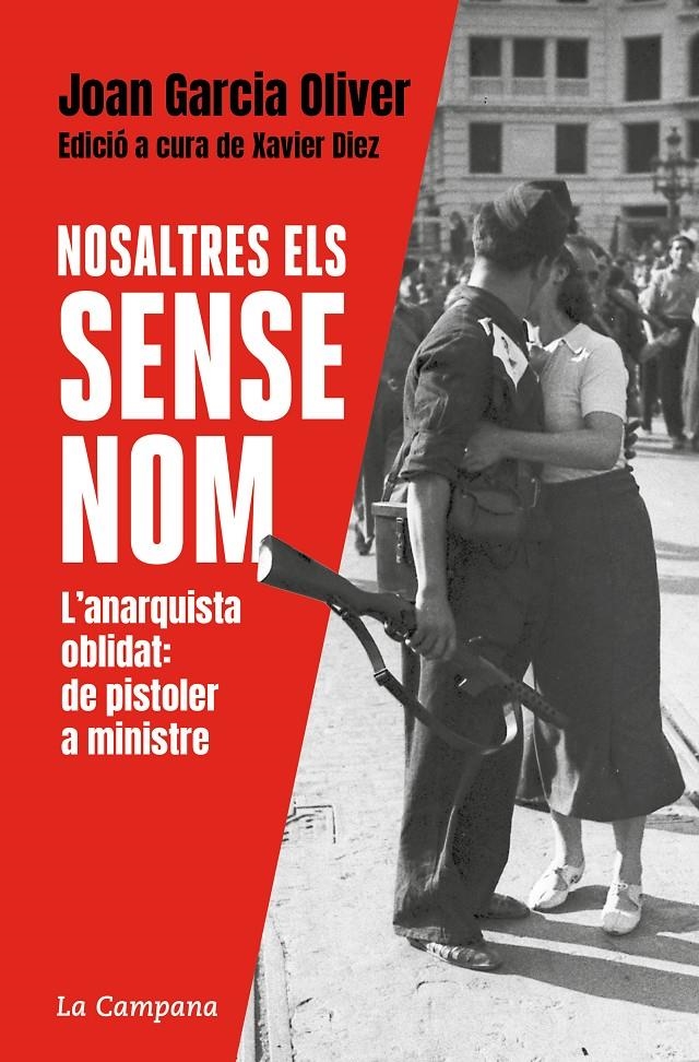 Nosaltres, els sense nom | 9788418226472 | Garcia Oliver, Joan / Díez, Xavier | Llibres.cat | Llibreria online en català | La Impossible Llibreters Barcelona