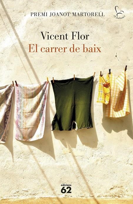 El carrer de baix | 9788429780000 | Flor, Vicent | Llibres.cat | Llibreria online en català | La Impossible Llibreters Barcelona