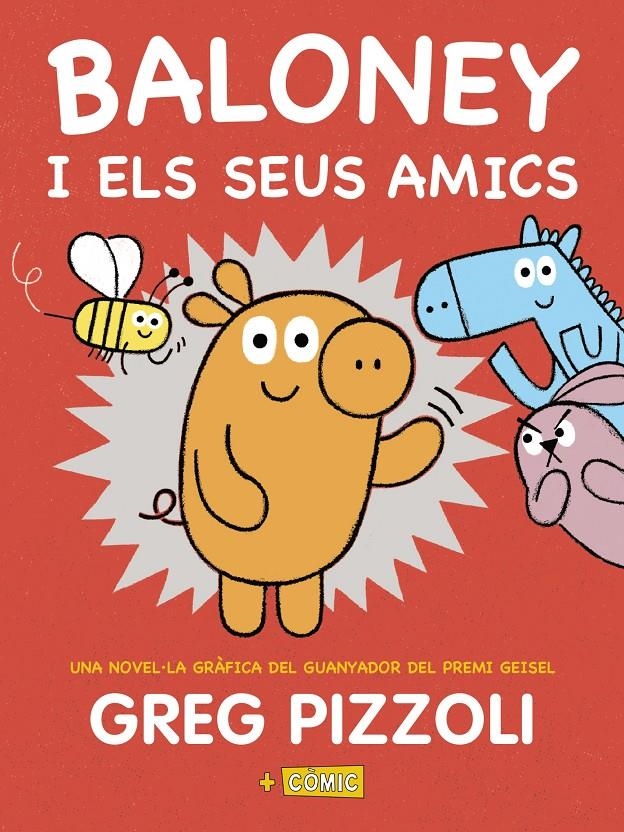 Baloney i els seus amics | 9788448952280 | Pizzoli, Greg | Llibres.cat | Llibreria online en català | La Impossible Llibreters Barcelona