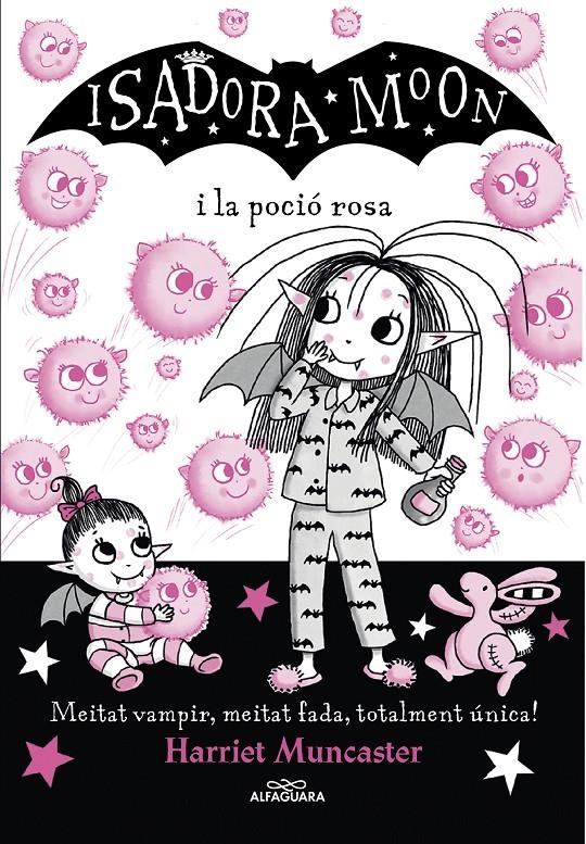 La Isadora Moon 11 - La Isadora Moon i la poció rosa | 9788418915161 | Muncaster, Harriet | Llibres.cat | Llibreria online en català | La Impossible Llibreters Barcelona