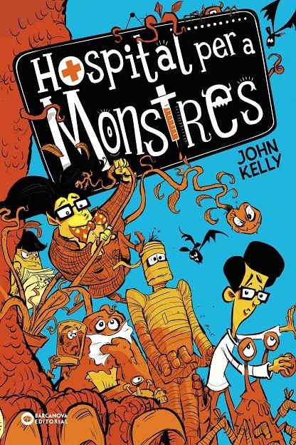 Hospital per a monstres | 9788448954260 | Kelly, John | Llibres.cat | Llibreria online en català | La Impossible Llibreters Barcelona