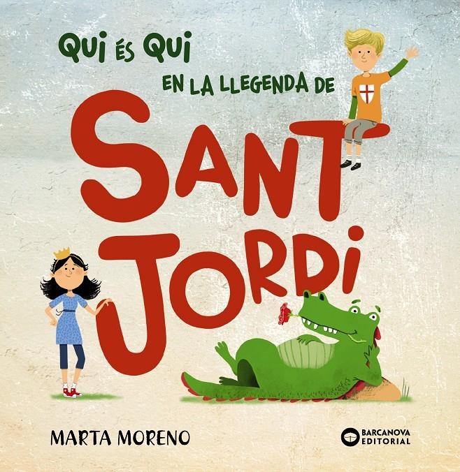 Qui és qui en la llegenda de Sant Jordi | 9788448954222 | Barcanova, Editorial | Llibres.cat | Llibreria online en català | La Impossible Llibreters Barcelona