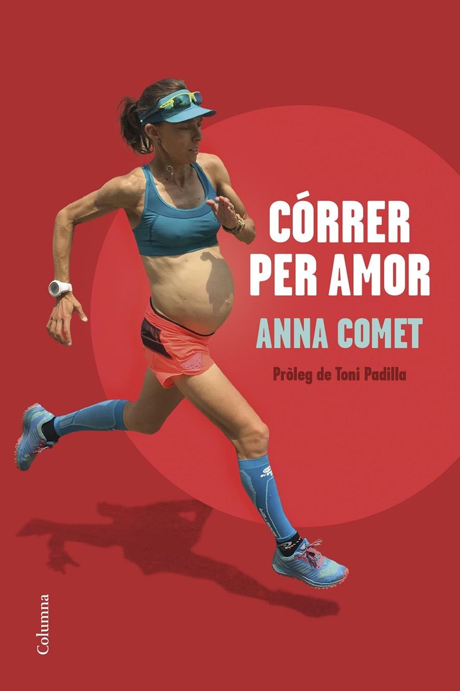 Córrer per amor | 9788466428880 | Comet, Anna | Llibres.cat | Llibreria online en català | La Impossible Llibreters Barcelona