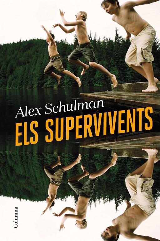 Els supervivents | 9788466428934 | Schulman, Alex | Llibres.cat | Llibreria online en català | La Impossible Llibreters Barcelona