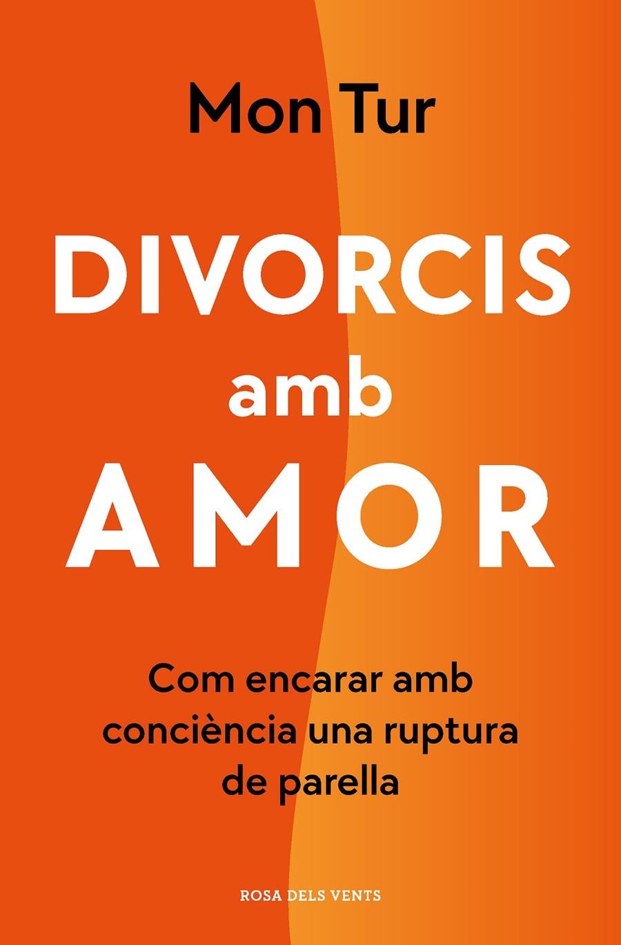 Divorcis amb amor | 9788418062261 | Tur, Mon | Llibres.cat | Llibreria online en català | La Impossible Llibreters Barcelona