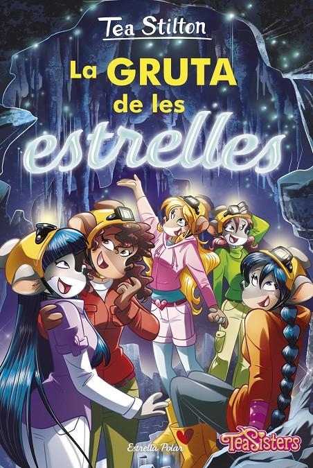 La gruta de les estrelles | 9788413891880 | Stilton, Tea | Llibres.cat | Llibreria online en català | La Impossible Llibreters Barcelona