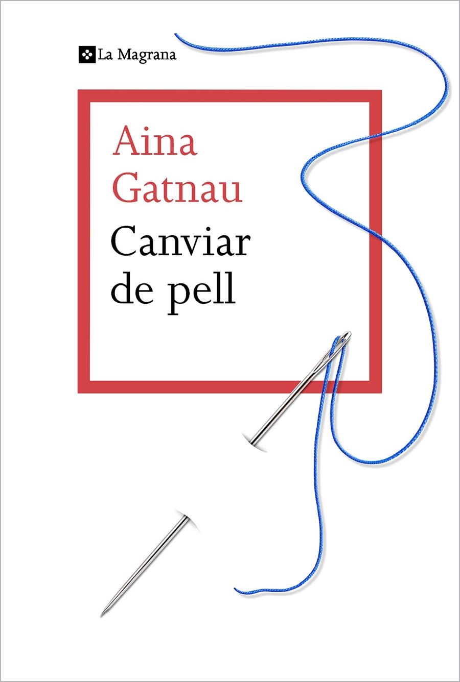 Canviar de pell | 9788412425338 | Gatnau, Aina | Llibres.cat | Llibreria online en català | La Impossible Llibreters Barcelona