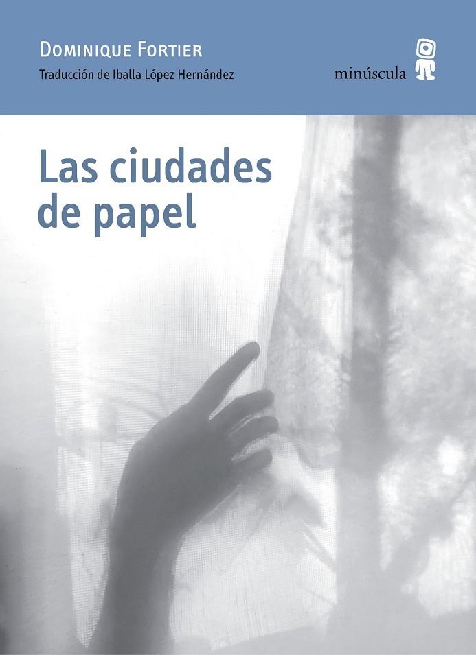 Las ciudades de papel | 9788412385892 | Fortier, Dominique | Llibres.cat | Llibreria online en català | La Impossible Llibreters Barcelona