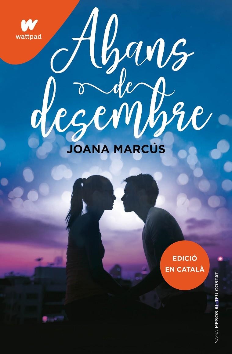 Abans de desembre (Mesos amb tu 1) | 9788419169754 | Marcus, Joana | Llibres.cat | Llibreria online en català | La Impossible Llibreters Barcelona