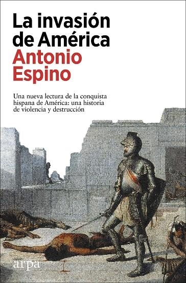 La invasión de América | 9788418741265 | Espino López, Antonio | Llibres.cat | Llibreria online en català | La Impossible Llibreters Barcelona