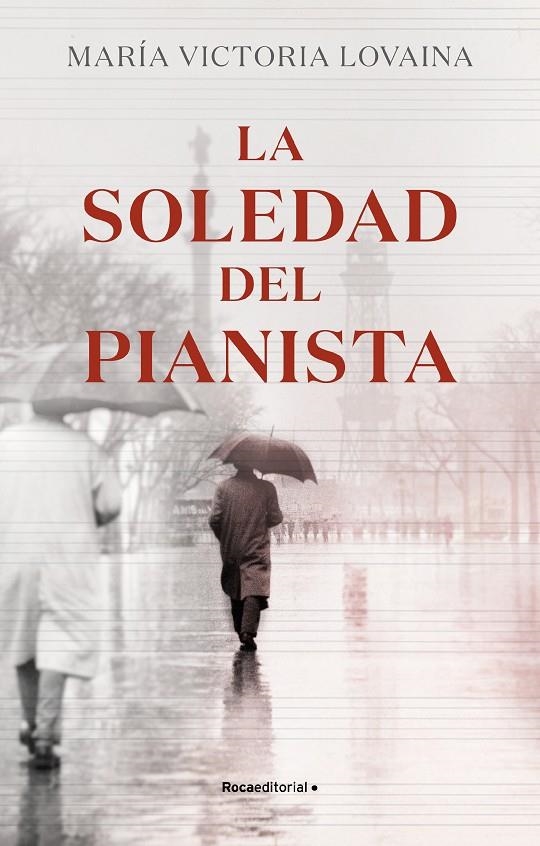 La soledad del pianista | 9788418557774 | Lovaina i Ruiz, Maria Victòria | Llibres.cat | Llibreria online en català | La Impossible Llibreters Barcelona
