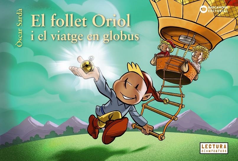 El follet Oriol i el viatge en globus | 9788448958077 | Sardà, Òscar | Llibres.cat | Llibreria online en català | La Impossible Llibreters Barcelona