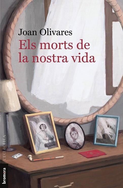 Els morts de la nostra vida | 9788413582634 | Olivares, Joan | Llibres.cat | Llibreria online en català | La Impossible Llibreters Barcelona