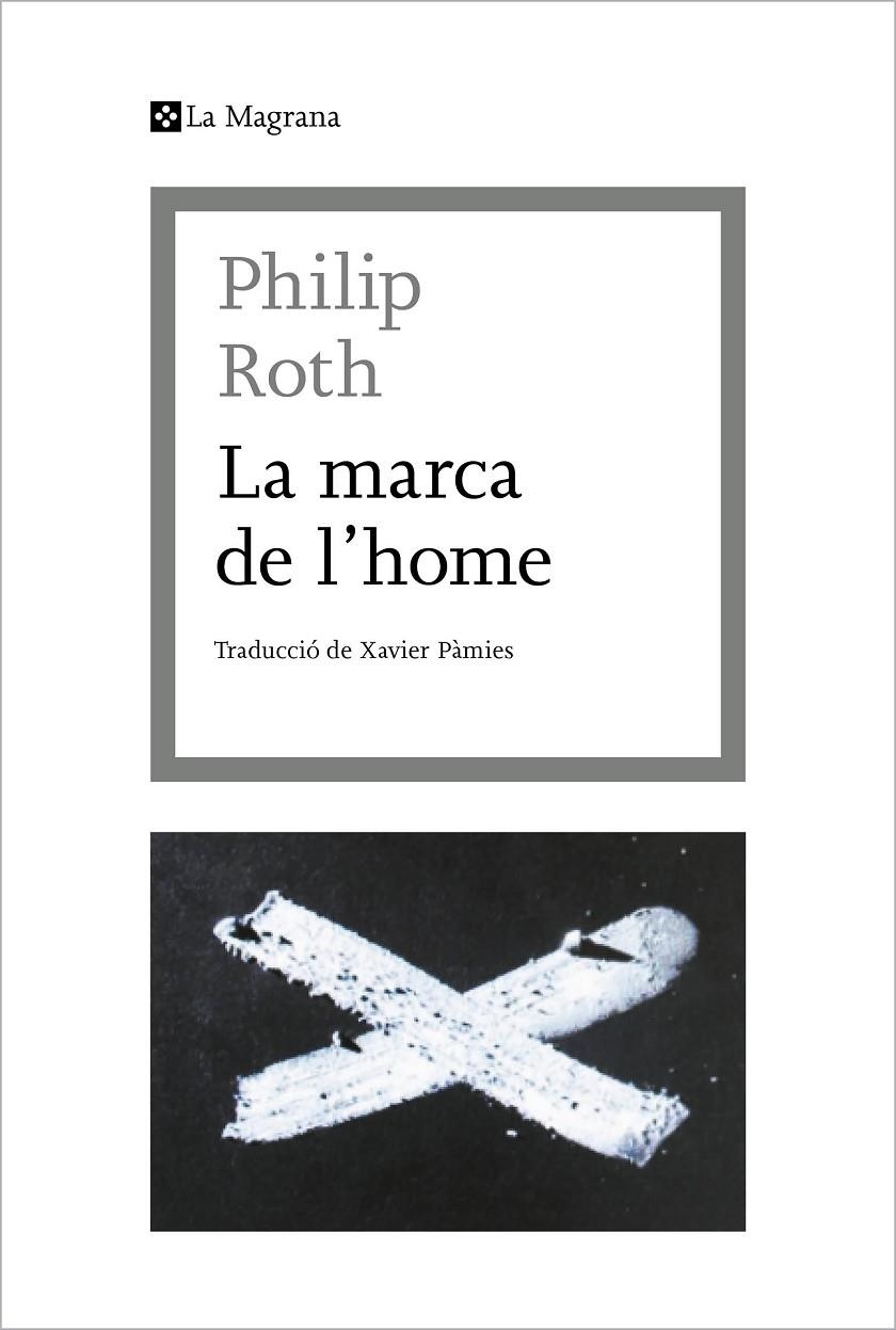 La marca de l'home | 9788412425369 | Roth, Philip | Llibres.cat | Llibreria online en català | La Impossible Llibreters Barcelona