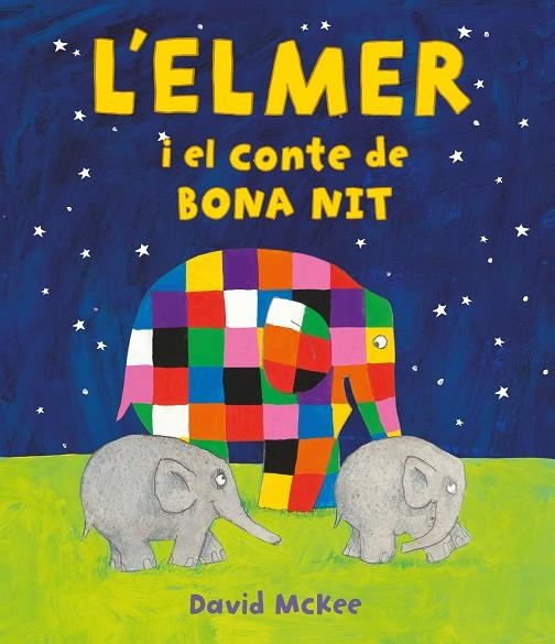 L'Elmer i el conte de bona nit (L'Elmer. Àlbum il·lustrat) | 9788448859596 | McKee, David | Llibres.cat | Llibreria online en català | La Impossible Llibreters Barcelona